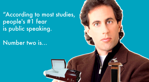 Jerry Seinfeld guesses your greatest fear: public speaking or death?